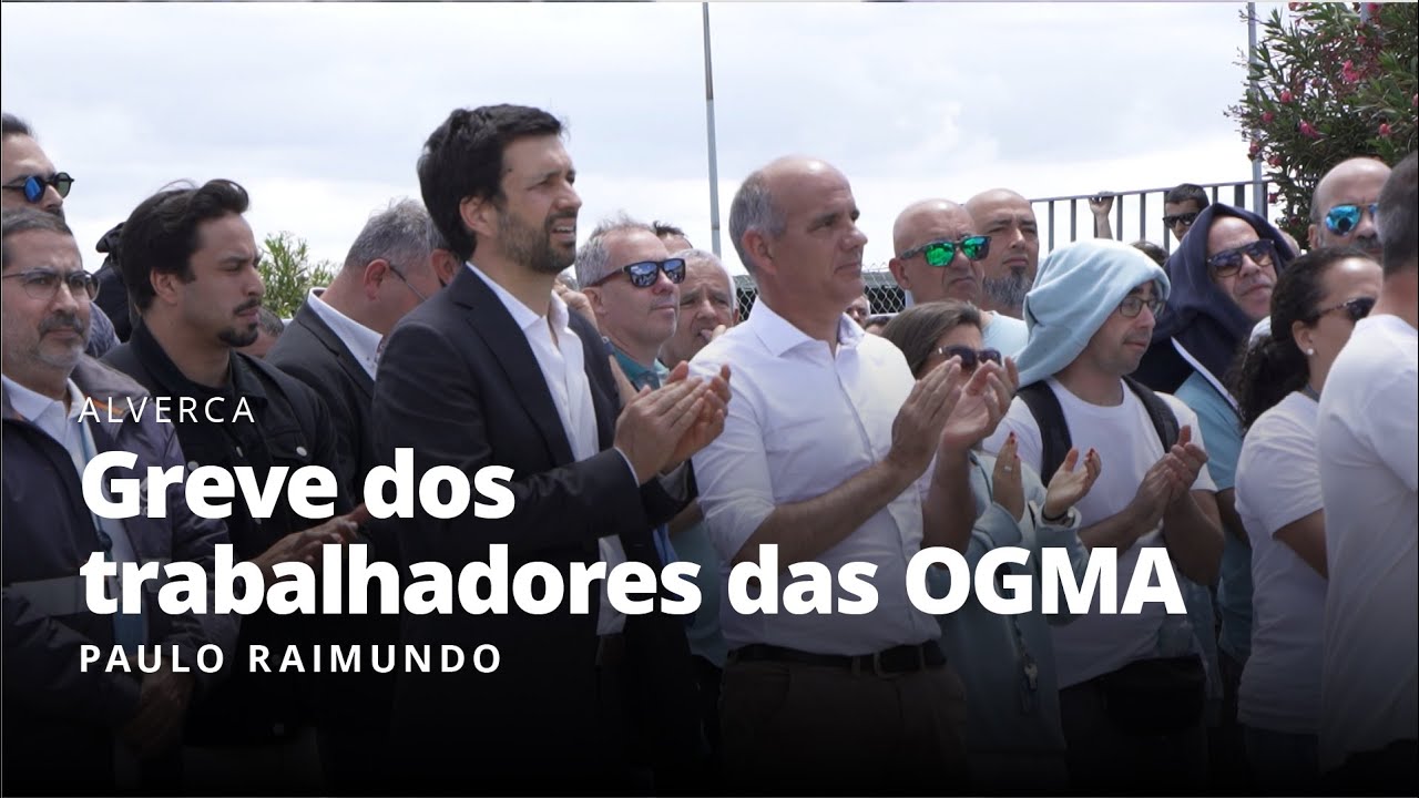 Paulo Raimundo: Greve dos trabalhadores das OGMA