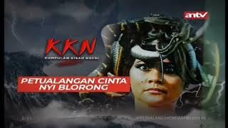 Opening Bumper KKN : Petualangan Cinta Nyi Blorong
