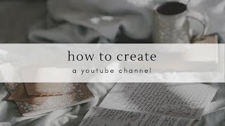 How To Create A YouTube Channel