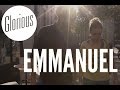 Emmanuel - GLORIOUS - "Electro Pop Louange"