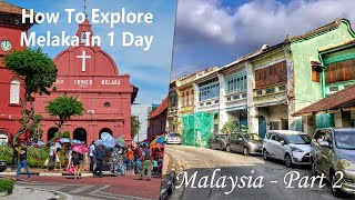 All The Best Attractions in Melaka/Malacca | Malaysia Travel - Part 2