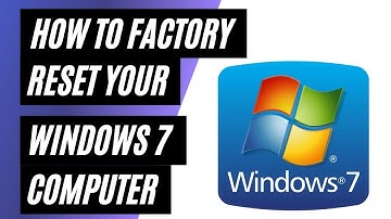 Factory Resetting a Windows 7 Computer: Step-by-Step Guide