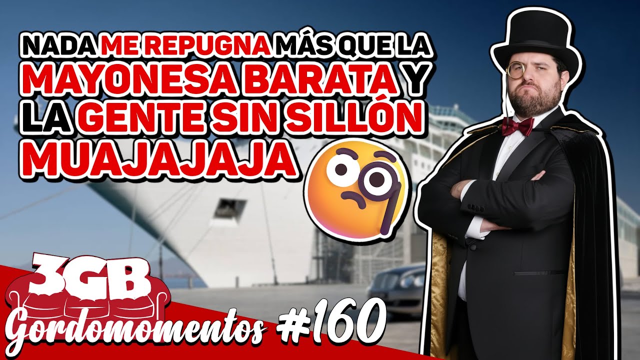 Gordomomentos #160 - Mejores momentos 3GB del 12/07/25 al 22/08/25