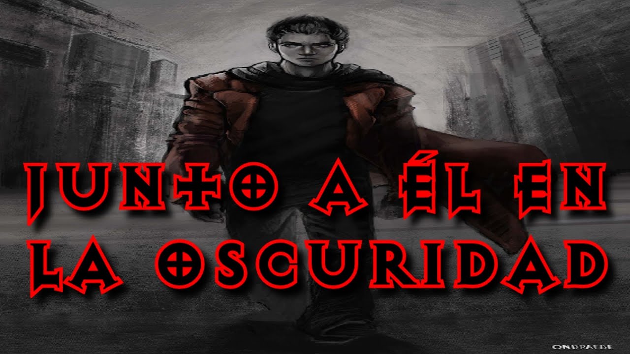 Creepypasta - Junto a él en la oscuridad [Del ebook 