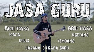 JASA GURU - Lagu Kelas 1 SD (Cover by Anjar Boleaz)