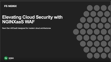 Elevating Cloud Security with Advanced WAF Protection in F5 NGINXaaS for Azure