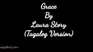 Grace (tagalog version) By Laura Story Cover- Lyrics