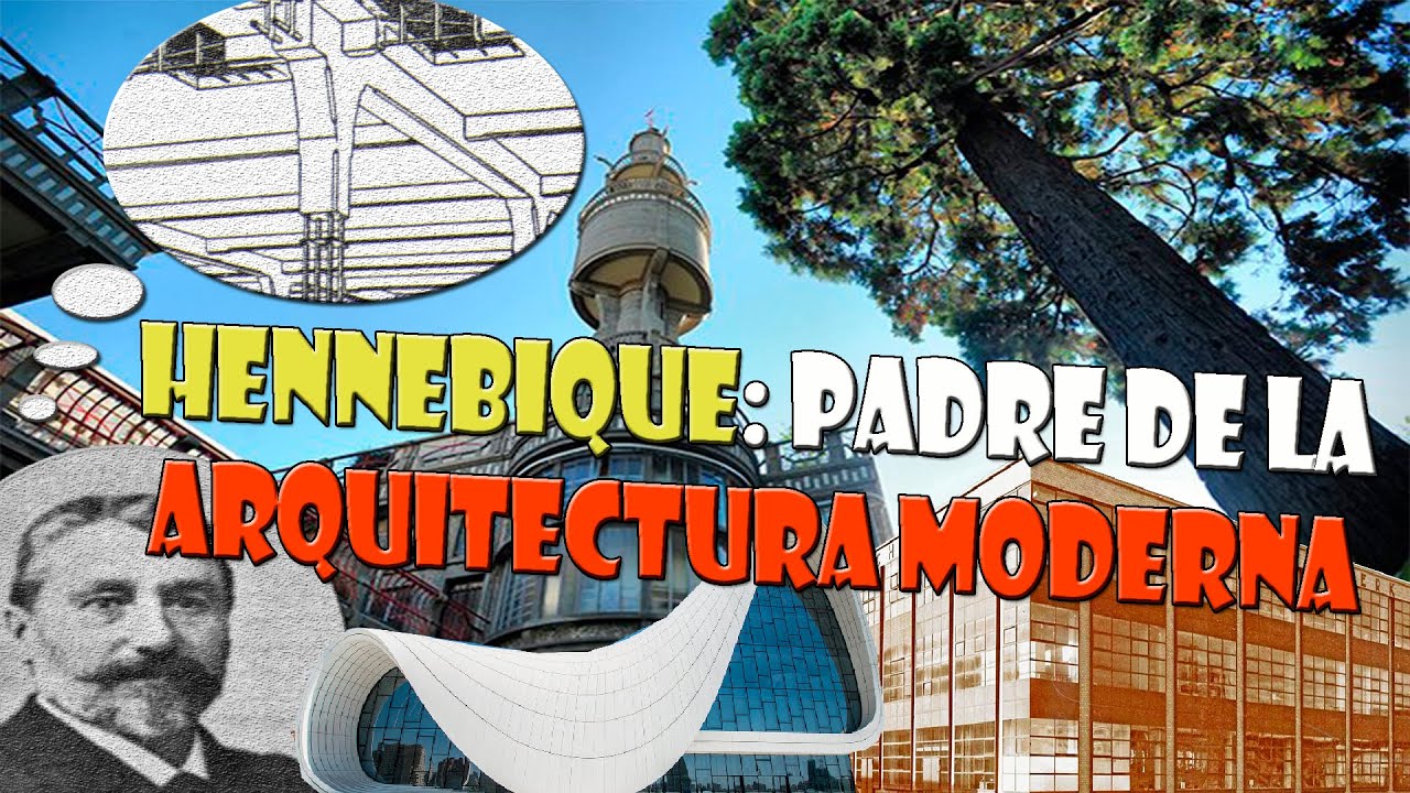 El padre de la arquitectura moderna | François Hennebique | Hormigón armado  #arquitectura - YouTube