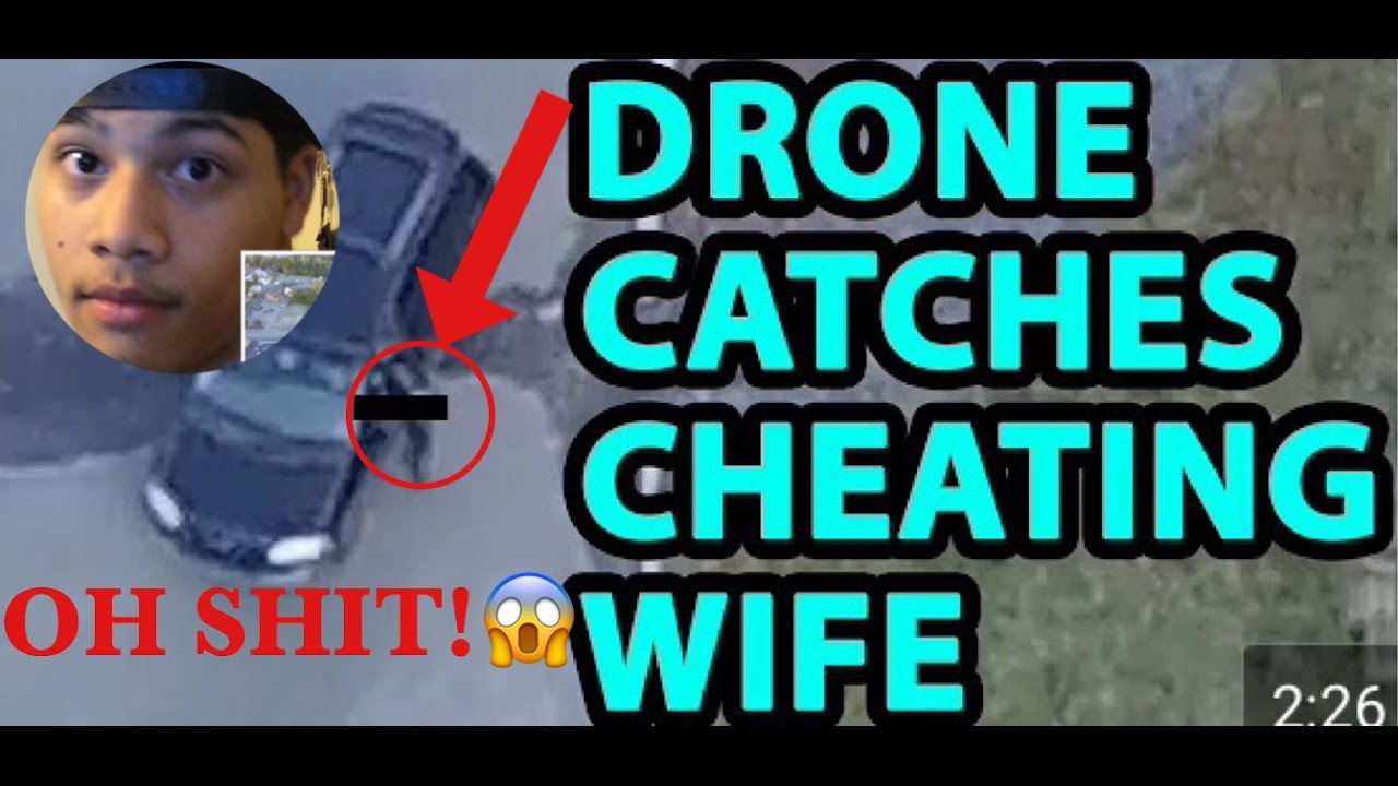 Husband catches wife cheating with drone Husband catches wife cheating with drone-2803