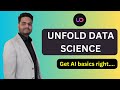 Unfold data science introduction  unfold data science  data science  machine learning  ai