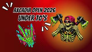 Axcadia Open 2026 - Under 70 s