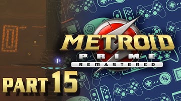 Metroid Prime Remastered - 15 - The Spider Ball Track of Doom