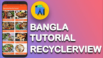 RecyclerView Model Class and RecyclerView Adapter - RecyclerView bangla Tutorial #2