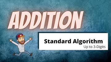 Adding 3-Digit Numbers with the Standard Algorithm - 3.NBT.2 - 4.NBT.4