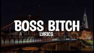 Boss Bitch - Doja Cat Lyrics