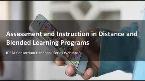 In the Class Assessment and Instruction in Distance and Blended Learning Programs