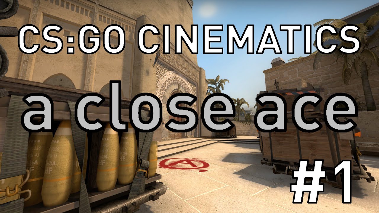 CS:GO Cinematic #1 - A Close Ace (1v5) (1080p60fps) - YouTube