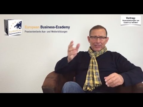 Voraussetzungen um Coach zu werden - bei der European Business Ecademy