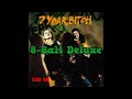 7 Year Bitch 8-Ball Deluxe Sub Español