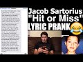 Jacob sartorius lyric prank gone wrong hit or miss song text prank :
Vidbb.com music