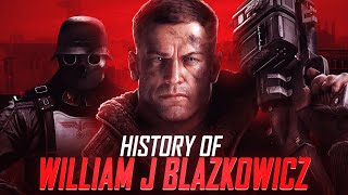 The Story of WILLIAM J. BLAZKOWICZ (Wolfenstein Lore)