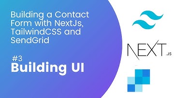 Building a contact form with NextJs, Tailwind, and SendGrid - #3 Building UI