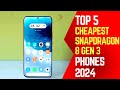 Top 5 Cheapest Snapdragon 8 Gen 3 Smartphones to buy in 2024