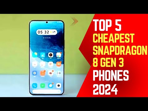 Top 5 Cheapest Snapdragon 8 Gen 3 Smartphones To Buy In 2024