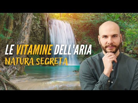 Le Vitamine dell&rsquo;aria - Natura Segreta ep.1