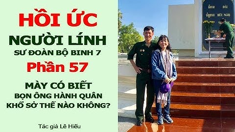 1 394 (57)  Mày có biết bọn ông hành quân khổ sở thế nào không?