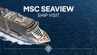 MSC Seaview - Ship Visit