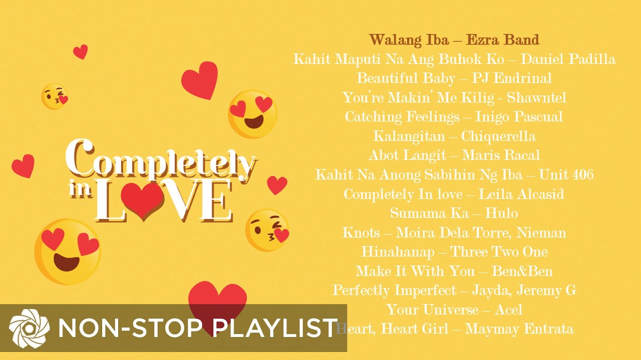 Best Tagalog OPM Valentines Songs Playlist ❤ Completely In love | Non-Stop OPM Songs ♪