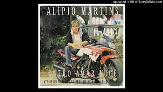 Video thumbnail of "ALÍPIO MARTÍNS (QUERO AMAR VOCÊ- MY BONNIE-KISS ME QUICK-WAT D I SAY)"