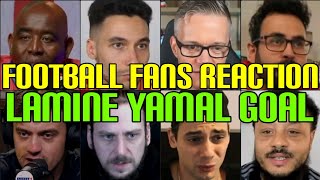 FOOTBALL FANS REACTION TO THE LAMINE YAMAL GOAL