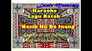 Nasib hu Do Inang - Karaoke dan Lirik