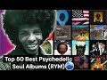 Top 50 Best Psychedelic Soul albums of all Time (RYM) Rate Your Music / Psychedelic Soul Albums