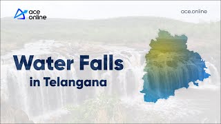 Water Falls in Telangana | TSPSC Groups 1,2,3 & 4 & SI/PC/AE/AEE | ACE Online & ACE Engg Academy