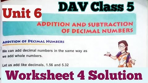 DAV Class 5 Maths Unit 6 Addition And Subtraction Of Decimal Numbers Worksheet 4 Solution|ADARSH 999