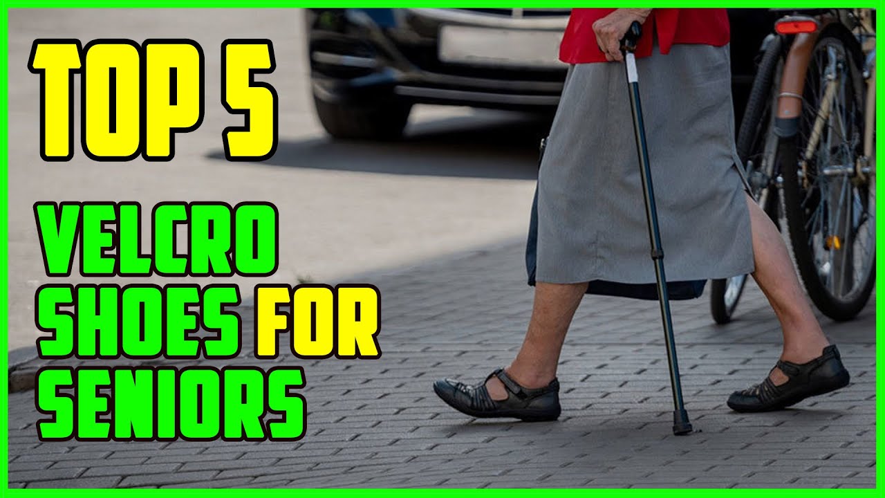 TOP 5: Best Velcro Shoes For Seniors 2023 - YouTube