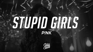 P!nk - Stupid Girls (Lyrics) Resimi