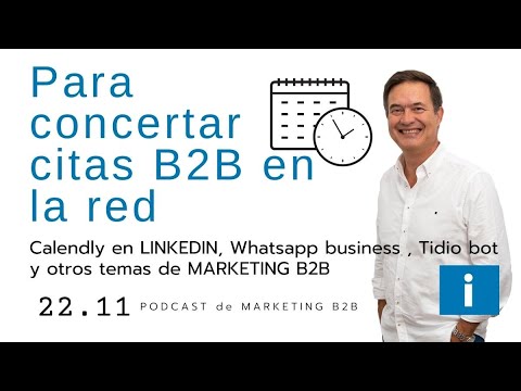 Concertar cita en B2B con Calendly...y otros | Novedades en B2B marketing