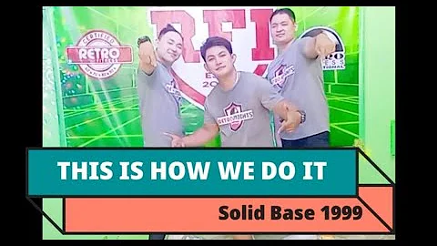 THIS IS HOW WE DO IT by Solid Base | RFI | RETRO FITNESS INTERNATIONAL | Retro Knight Aaron Trangia