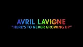 Avril Lavigne - Heres To Never Growing Up Snippet