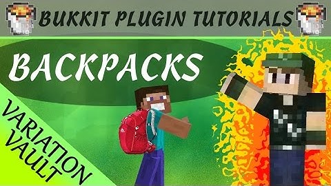 Backpacks | Craft real backpacks | Minecraft Bukkit Plugin