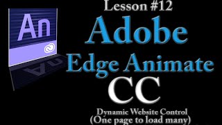 Adobe Edge Animate CC Lesson #12 - Dynamic Website Control (One page to load many)