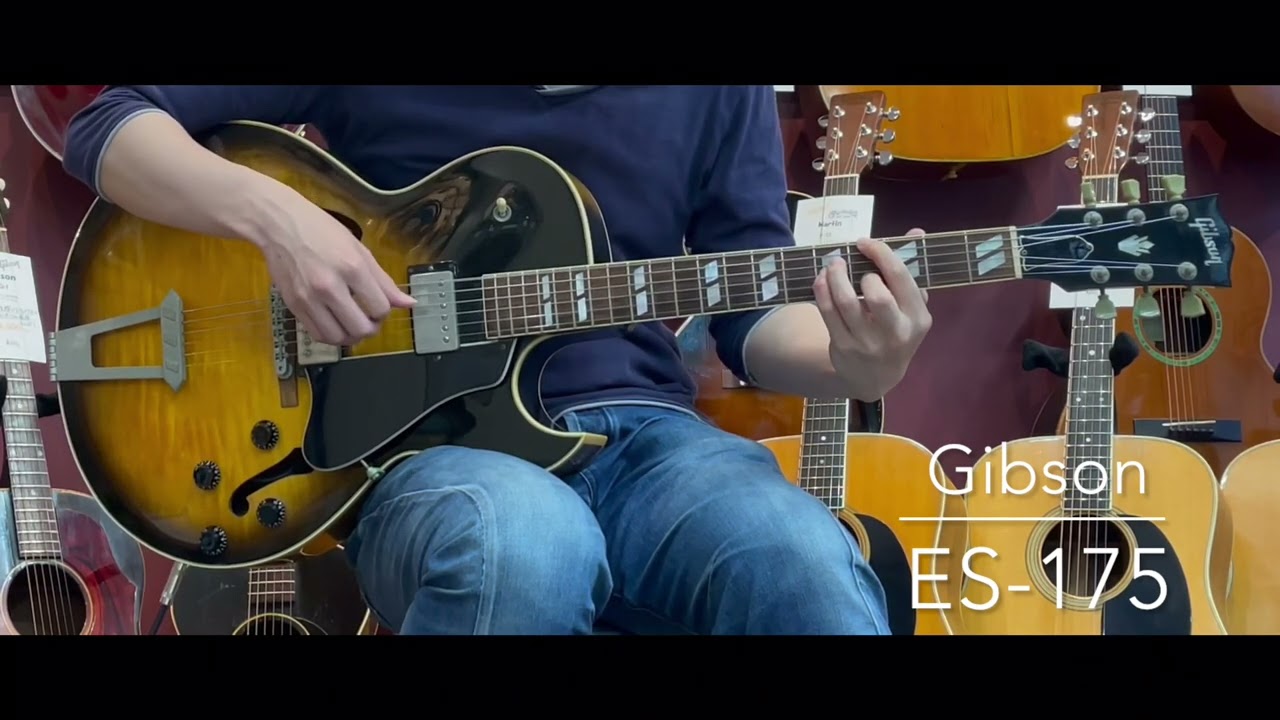 試奏動画】Gibson ES-175 [LASTGUITAR] - YouTube
