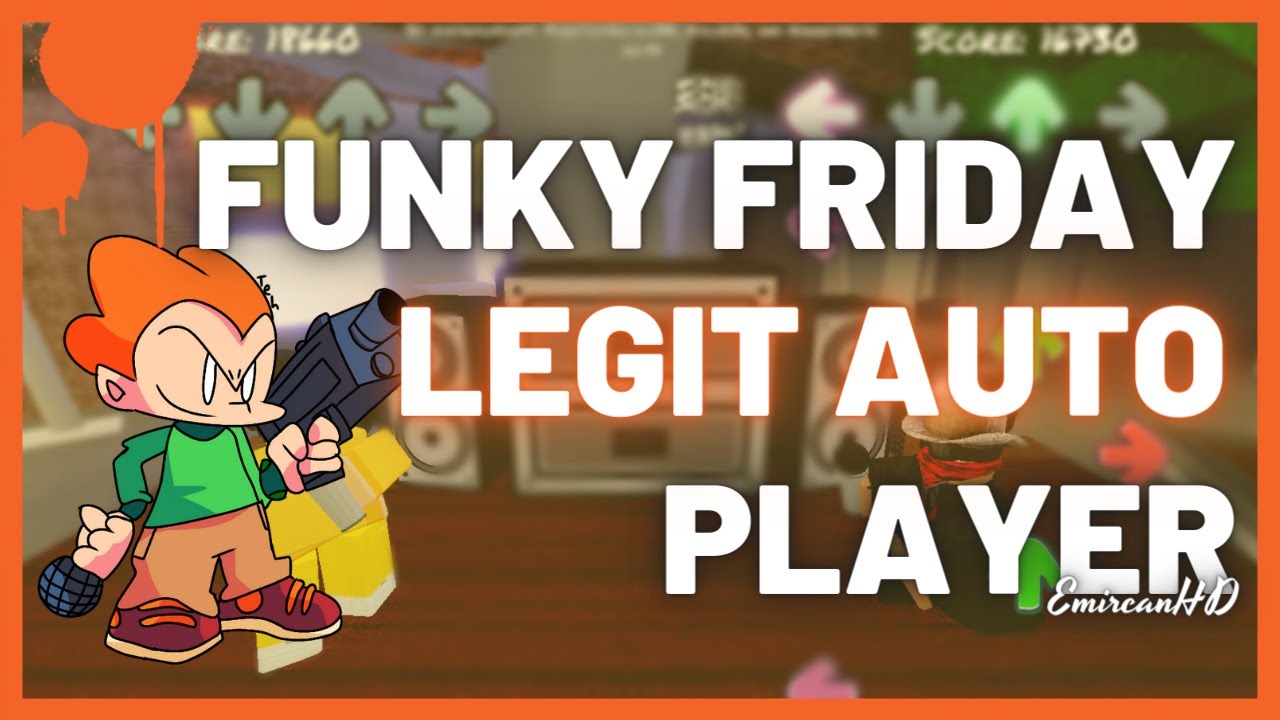 Funky Friday Auto Player Script – Get Exploits