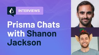 Prisma Chats with Shanon Jackson - end-to-end type safety with Next.js and Prisma