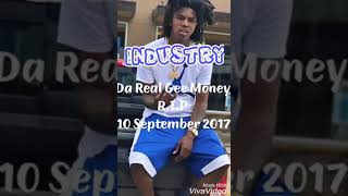 DA REAL GEE MONEY - INDUSTRY