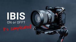 IBIS (SteadyShot) ON or OFF When Using a Gimbal? | Sony A7IV - A7S III - FX3 - A7III - A7C